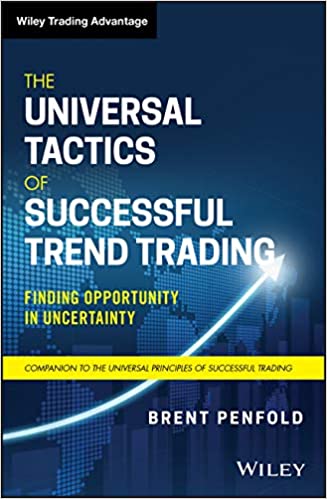 The Universal Tactics of Successful Trend Trading: Finding Opportunity in Uncertainty - Orginal Pdf